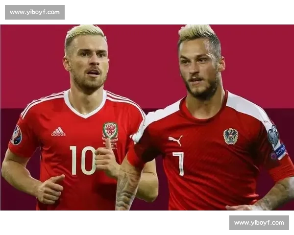 威尔士对阵奥地利比赛前瞻与战术数据深度分析解读关键球员走势判断